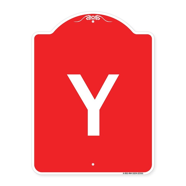Designer Series Sign-Sign W/ Letter Y, Red & White Aluminum Sign, 18" x 24", RW-1824-22916